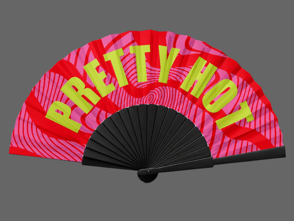 Pretty Hot - Fan